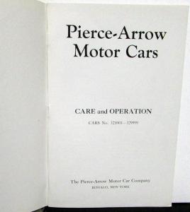 1920 1921 Pierce Arrow Cars No 321001 thru 329999 Care Operation Owners Manual