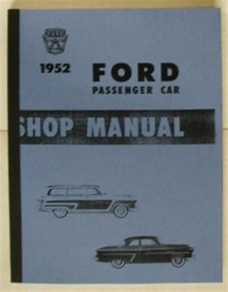 Ford 1952 - Car Shop Manual - NEW!