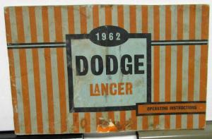 1962 Dodge Lancer Owners Manual Care & Operation Instructions Original