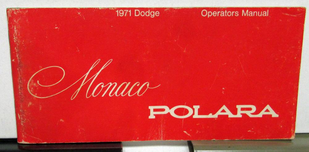 1971 Dodge Polara & Monaco Owners Manual Care & Operation Instructions Original