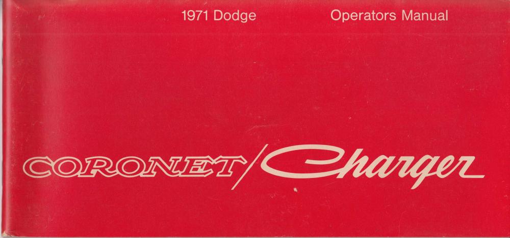 1971 Dodge Coronet & Charger Owners Manual Care & Operation Original