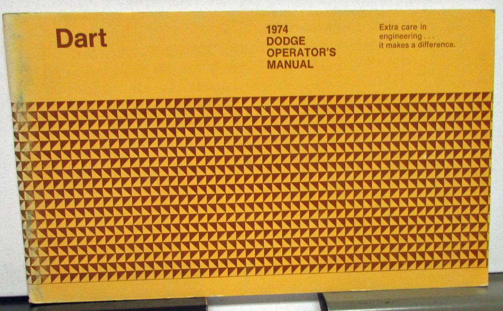 1974 Dodge Dart Owners Manual Care & Operations Instructions Original