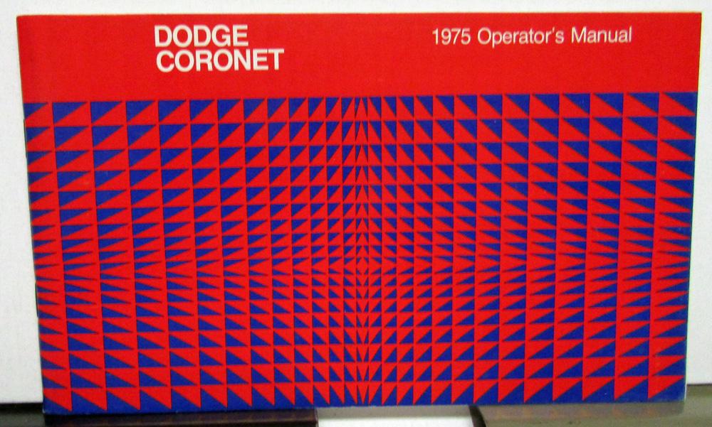 1975 Dodge Coronet Owners Manual Care & Operations Instructions Original
