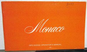 1975 Dodge Monaco Owners Manual Care & Operations Instructions Original