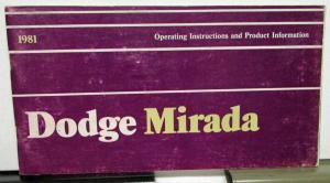 1981 Dodge Mirada Owners Manual Care & Operations Instructions Original