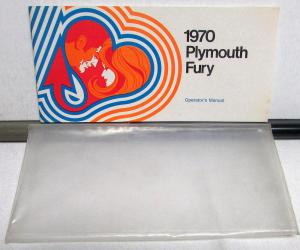 1970 Plymouth Fury I II III Sport Owners Manual Care & Operation Instructions