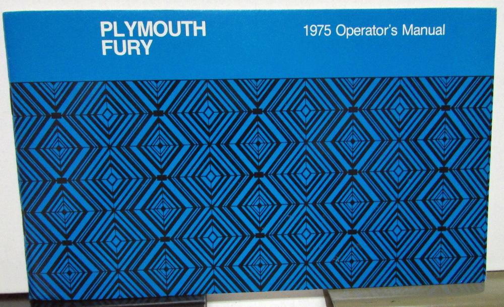 1975 Plymouth Fury Owners Manual Care & Operation Instructions