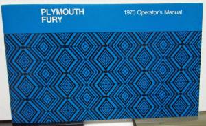 1975 Plymouth Fury Owners Manual Care & Operation Instructions