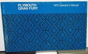 1975 Plymouth Gran Fury Owners Manual Care & Operation Instructions