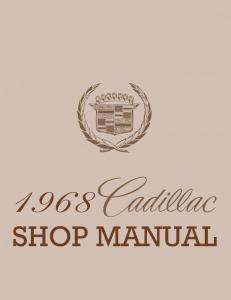 1968 Cadillac Shop Manual DeVille Eldorado Fleetwood Series 62 Comm Chassis