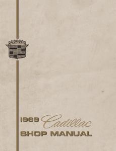 1969 Cadillac Shop Manual DeVille Eldorado Fleetwood Series 62 Comm Chassis