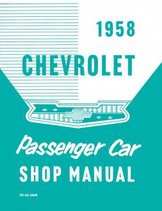 1958 Chevrolet Passenger Car Shop Manual Del Ray Biscayne Bel Air Impala Nomad