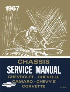 1967 Chevrolet Chassis Service Manual Corvette Chevelle Camaro Chevy II Impala