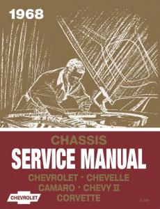 1968 Chevrolet Chassis Service Manual Corvette Chevelle Camaro Chevy II Impala