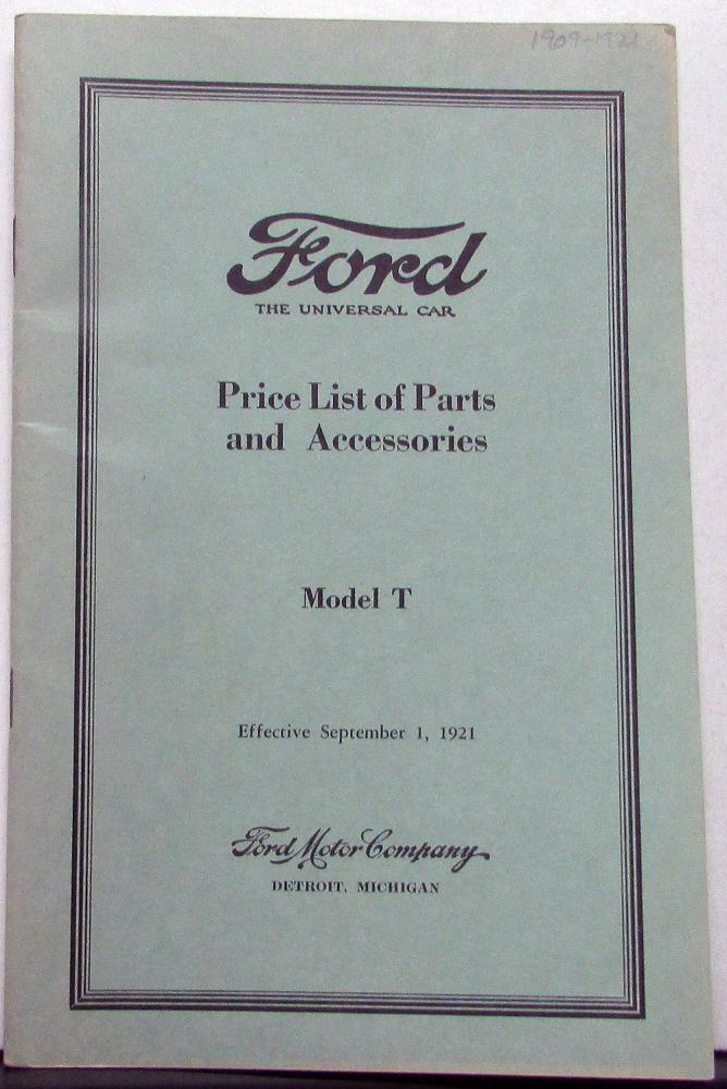 1909 Thru 1921 Ford Model T Illustrated Parts & Accessories List Reproduction