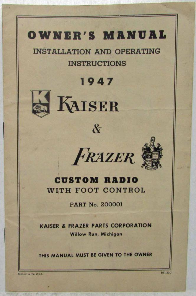 1947 Kaiser Frazer Custom Radio With Foot Control Owners Manual Original