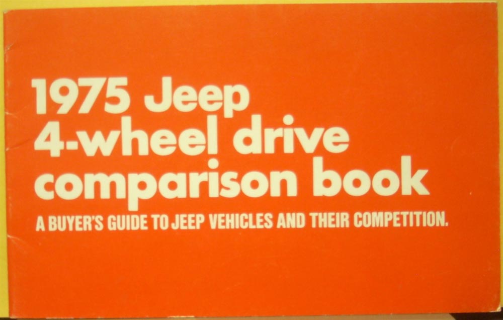 1975 Jeep  4WD Competition Comparison Book Toyota Ford Chev Plymouth IH Dodge
