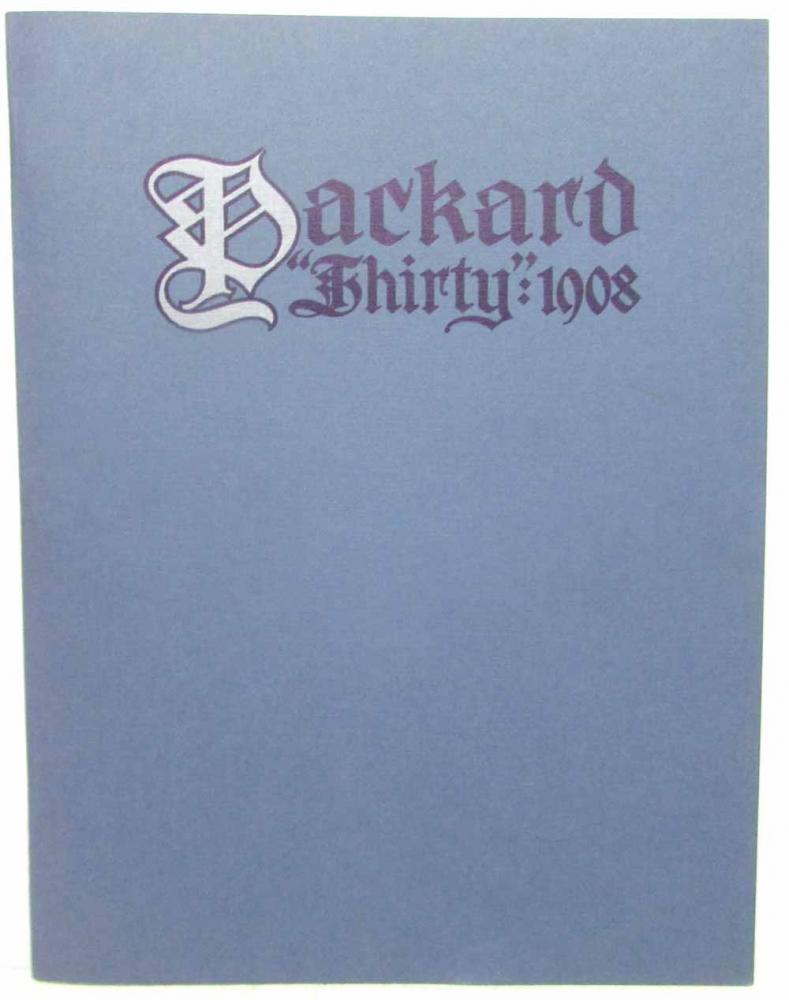 1908 Packard Thirty Ask the Man That Owns One Sales Brochure - Reproduction