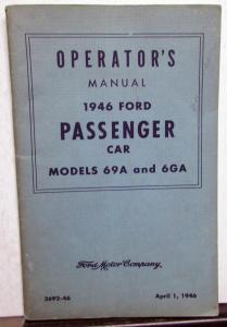 1946 Ford Passenger Car Models 69A 6GA Operators Owners Manual Orig Blue Cover