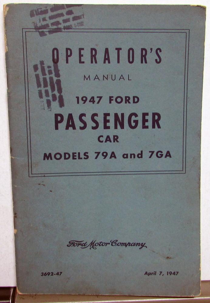 FORD 1947 Car Owner's Manual 47 