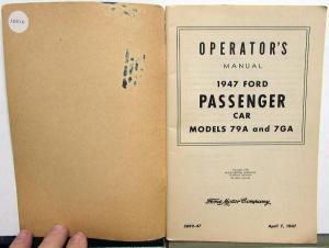 1947 Ford Passenger Car Models 79A 7GA Operators Owners Manual Original