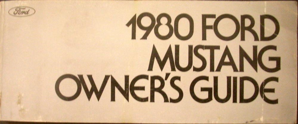 1980 Ford Mustang Including GT 5.0 Owners Manual ORIGINAL