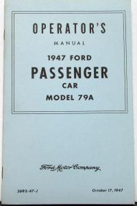 1947 Ford Passenger Car Models 79A Operators Owners Manual Reproduction