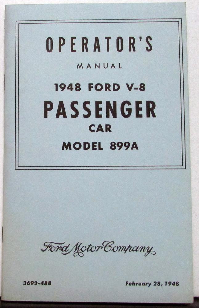 1948 Ford Passenger Car Model 899A V8 Operators Owners Manual Reproduction