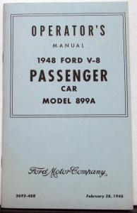 1948 Ford Passenger Car Model 899A V8 Operators Owners Manual Reproduction