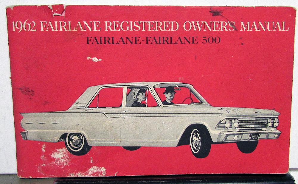 1962 Ford Fairlane & Fairlane 500 Registered Owners Manual Original