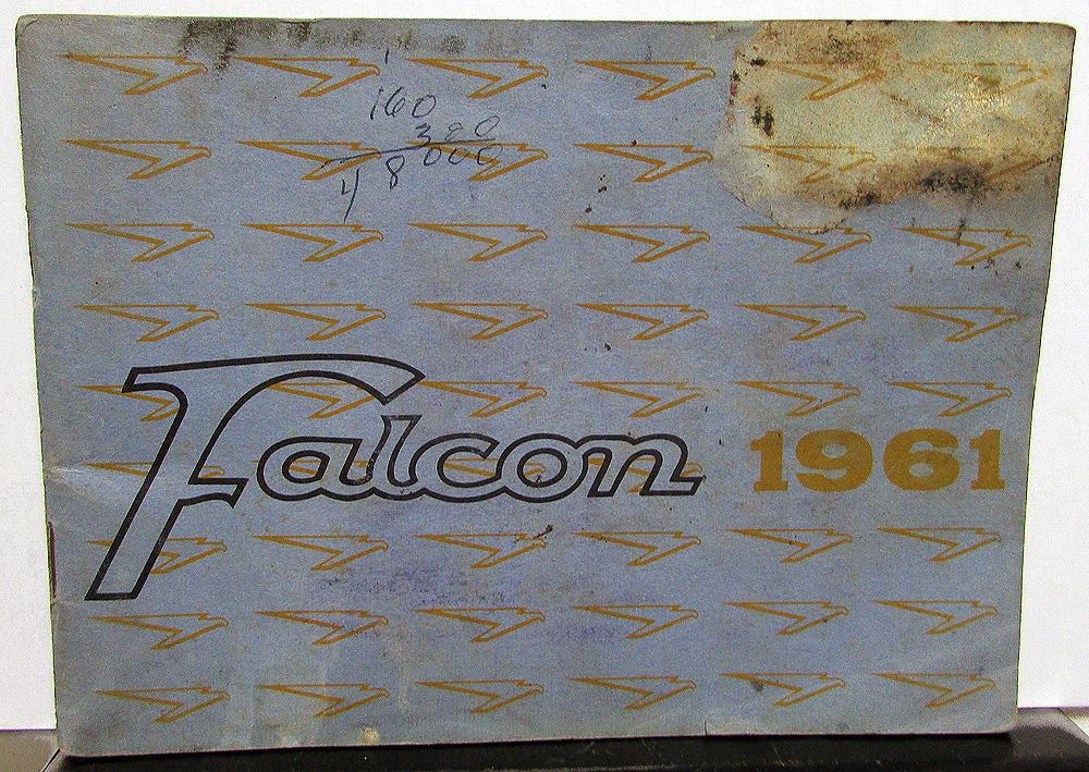 1961 Ford Falcon Owners Manual Original Care & Operation Instructions