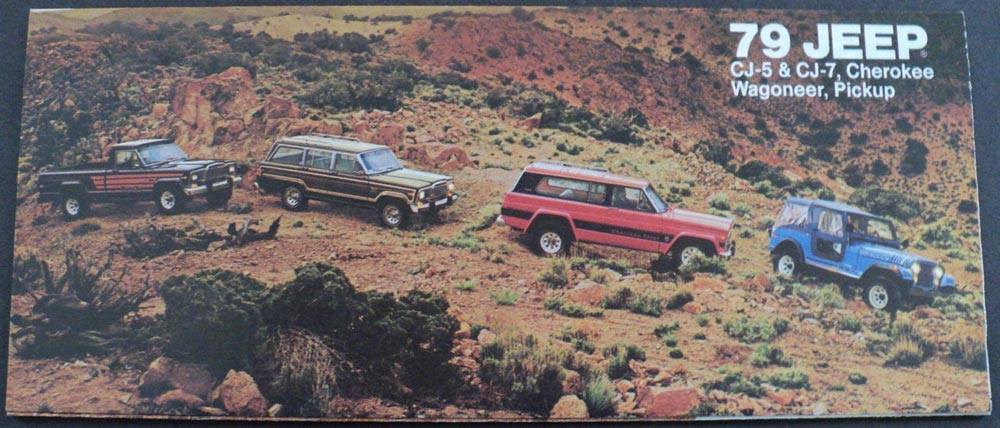 1979 Jeep CJ5 CJ7 Cherokee Wagoneer Pickup Sales Brochure Accordion Folder