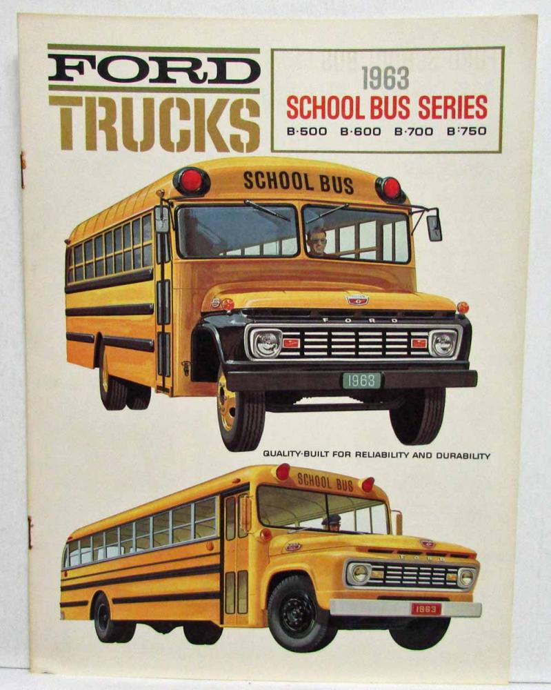 1963 Ford Trucks School Bus Chassis B-500 B-600 B-700 B-750 Sales Brochure