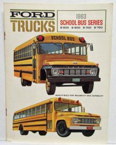 1963 Ford Trucks School Bus Chassis B-500 B-600 B-700 B-750 Sales Brochure
