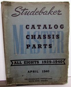 1929-40 Studebaker Dealer Master Chassis Parts Catalog Book All Eights Original