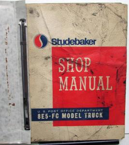 1963 1964 1965 Studebaker 8E5-FC Postal Zip Van Truck Shop Service Repair Manual