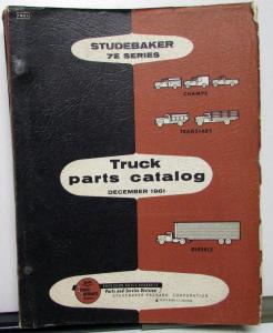 1962 Studebaker Truck Dealer Parts Catalog Book Series 7E Champ Transtar Diesel