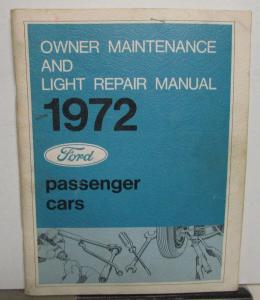 1972 Ford Passenger Car Owner Maintenance & Light Repair Manual Mustang Torino