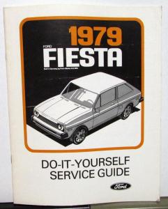 1979 Ford Fiesta Owner Maintenance & Light Repair Manual Service Factory Orig