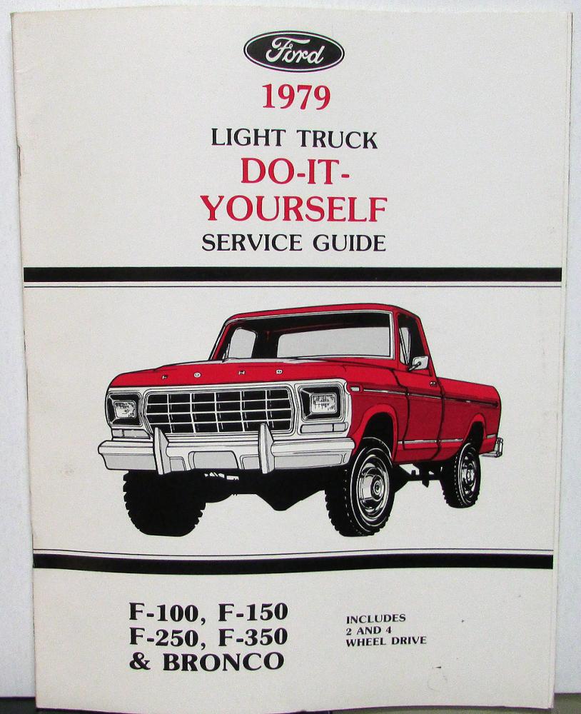 1979 Ford Light Truck Owner Maintenance Light Repair Manual F100 250 350 Bronco