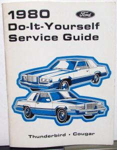 1980 Ford Thunderbird Cougar Owner Maintenance Light Repair Manual Service