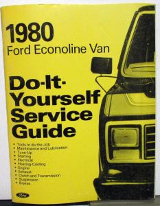 1980 Ford Econoline Van Owner Maintenance Light Repair Manual Service Factory