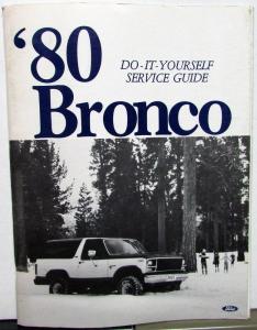 1980 Ford Bronco Owner Maintenance Light Repair Manual Service Factory