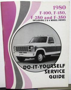 1980 Ford Truck Owner Maintenance Light Repair Manual Service F100 150 250 350