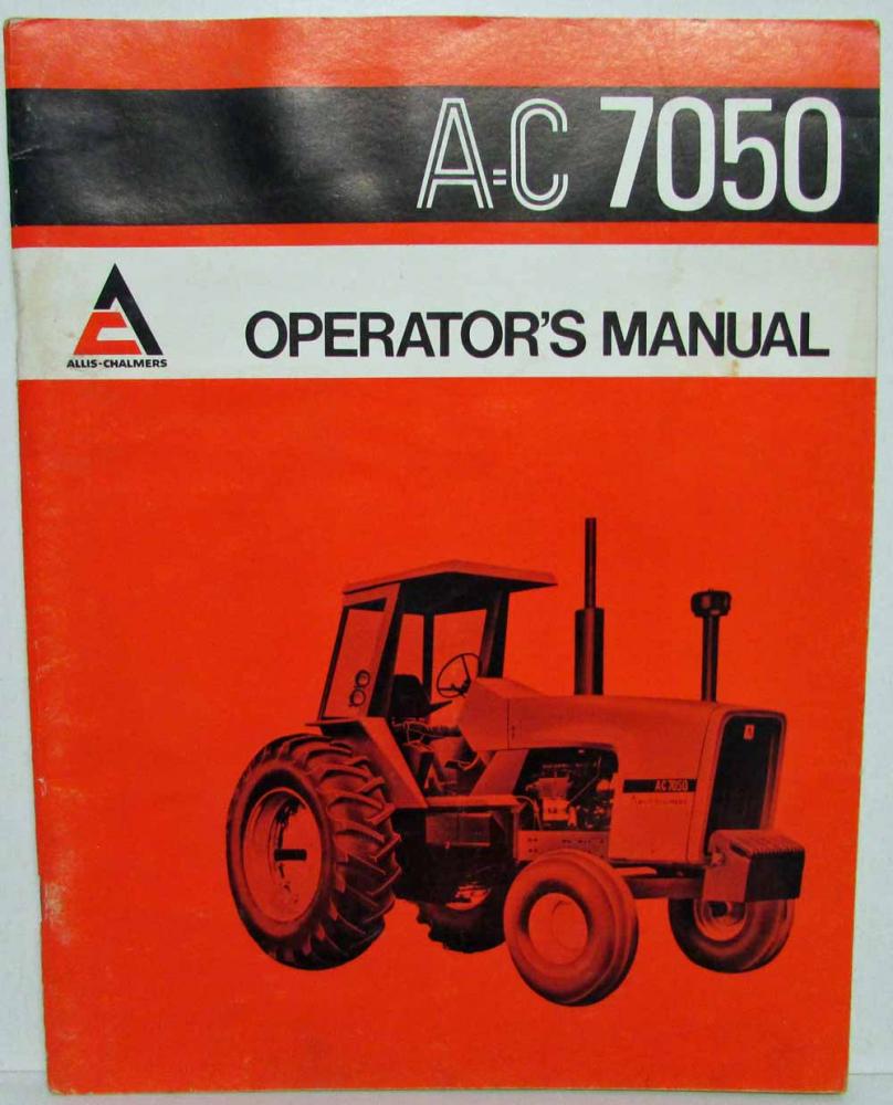 1973 Allis-Chalmers 7050 Operators Manual