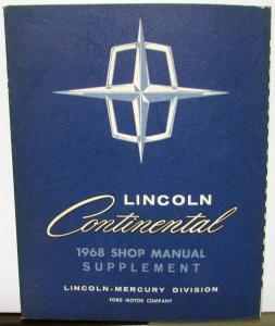 1968 Lincoln Continental Dealer Service Shop Manual Repair Supplement