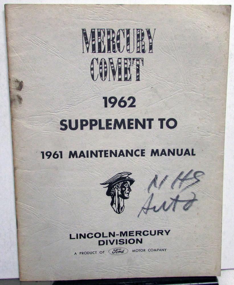 1962 Mercury Comet Dealer Service Shop Manual Repair Supplement Original