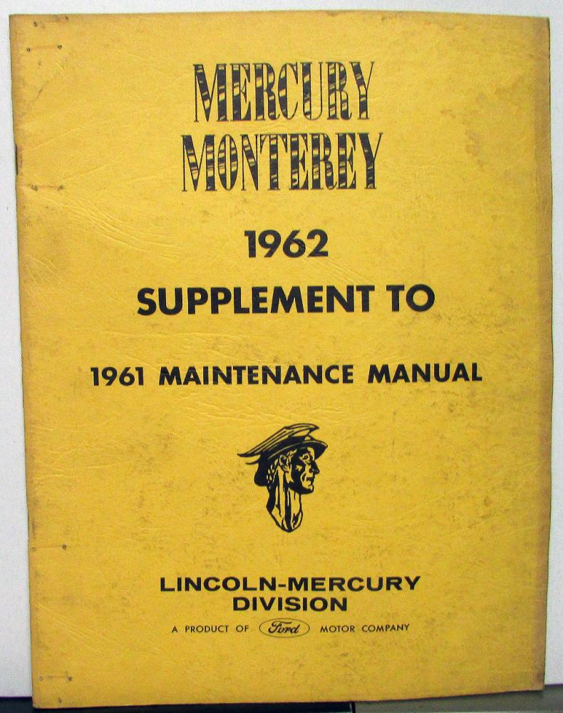 1962 Mercury Monterey Dealer Service Shop Manual Repair Supplement Original