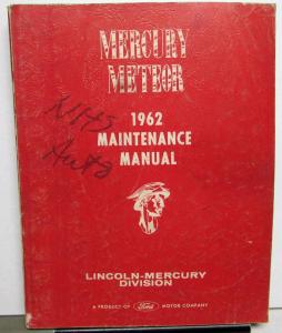 1962 Mercury Meteor Dealer Service Shop Manual Repair Maintenance Original