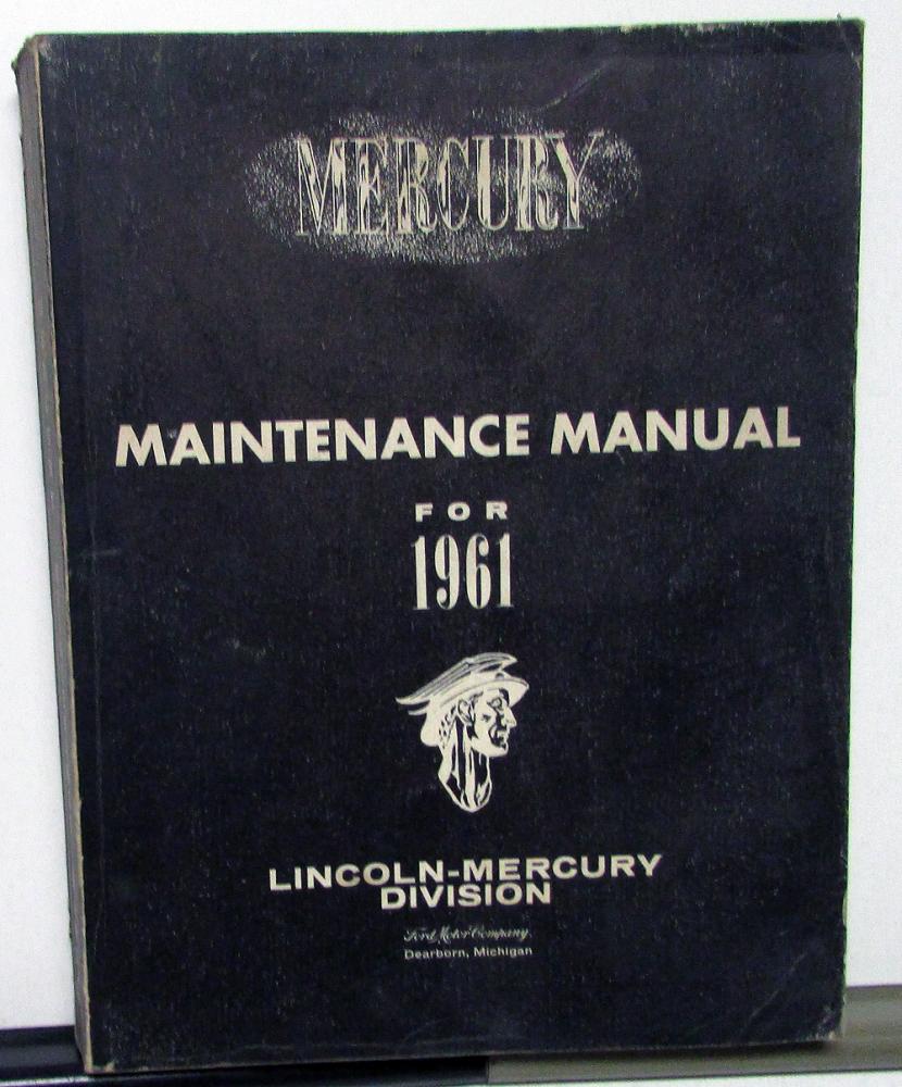 1961 Mercury Dealer Service Shop Manual Full Size Repair Maintenance Original